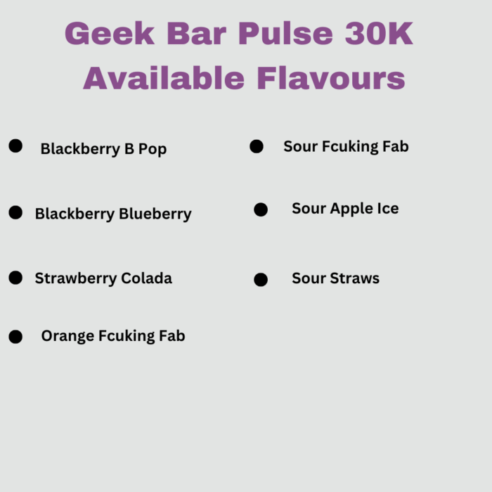 Geek Bar Pulse 30K Puff - 5% -All Flavours