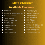 STLTH x Geek Bar-Available Flavours